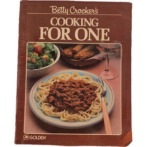 Betty Crocker's Cooking for One Golden Books 1984 Recipes Breakfast Lunch